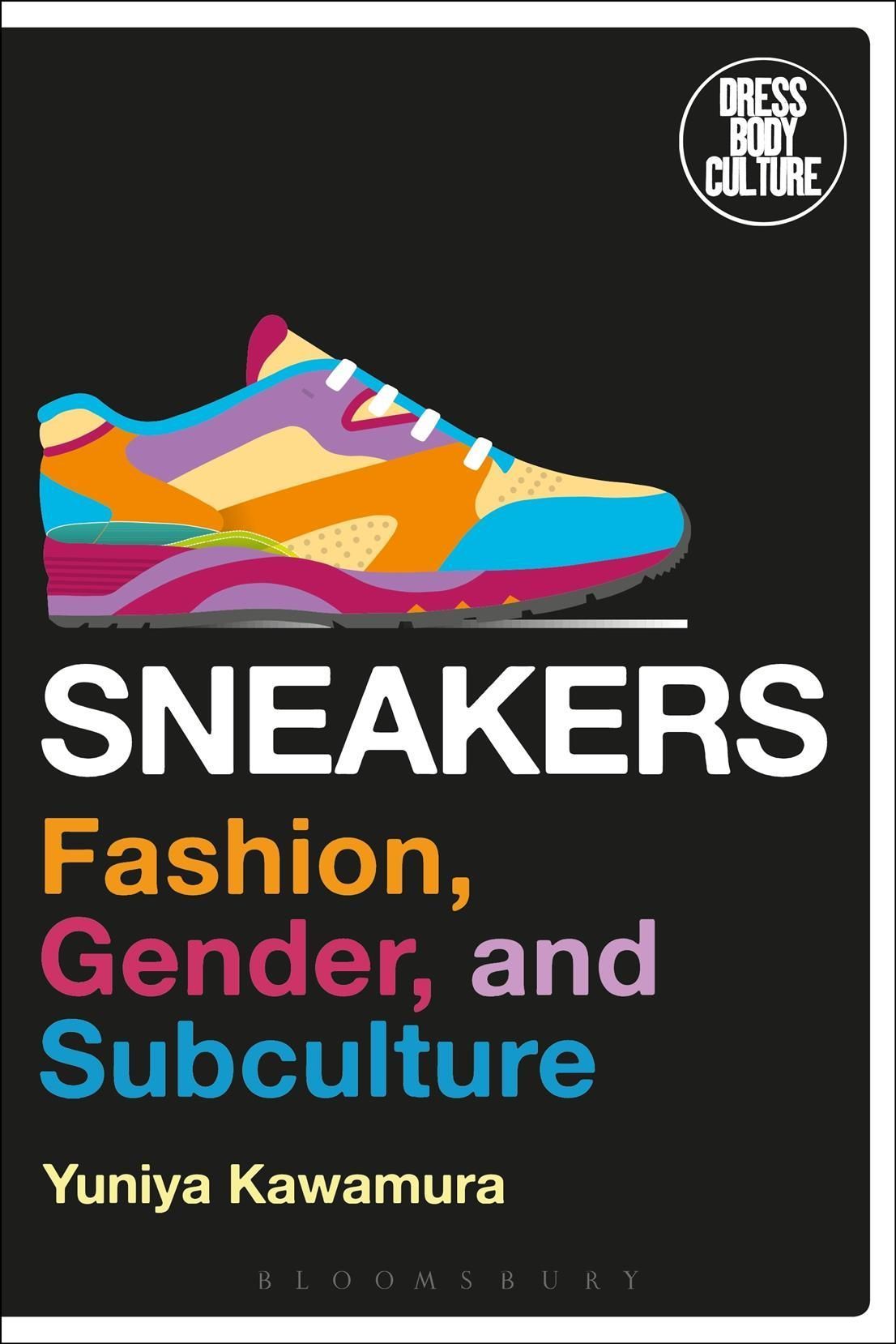 Sneakers By Yuniya Kawamura 9781350105683 (Paperback)