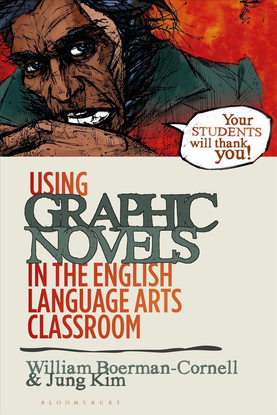 Using Graphic Novels in the English Language Arts Classroom (Hardback)