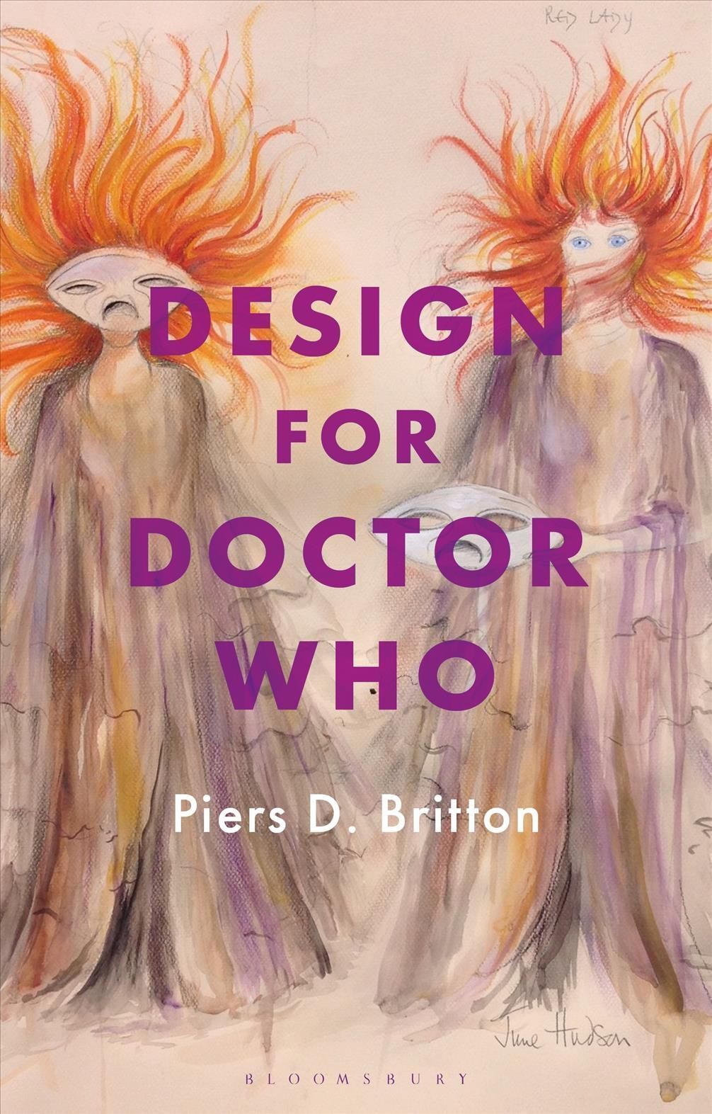Design for Doctor Who By Piers D. Britton 9781350116870 (Hardback)
