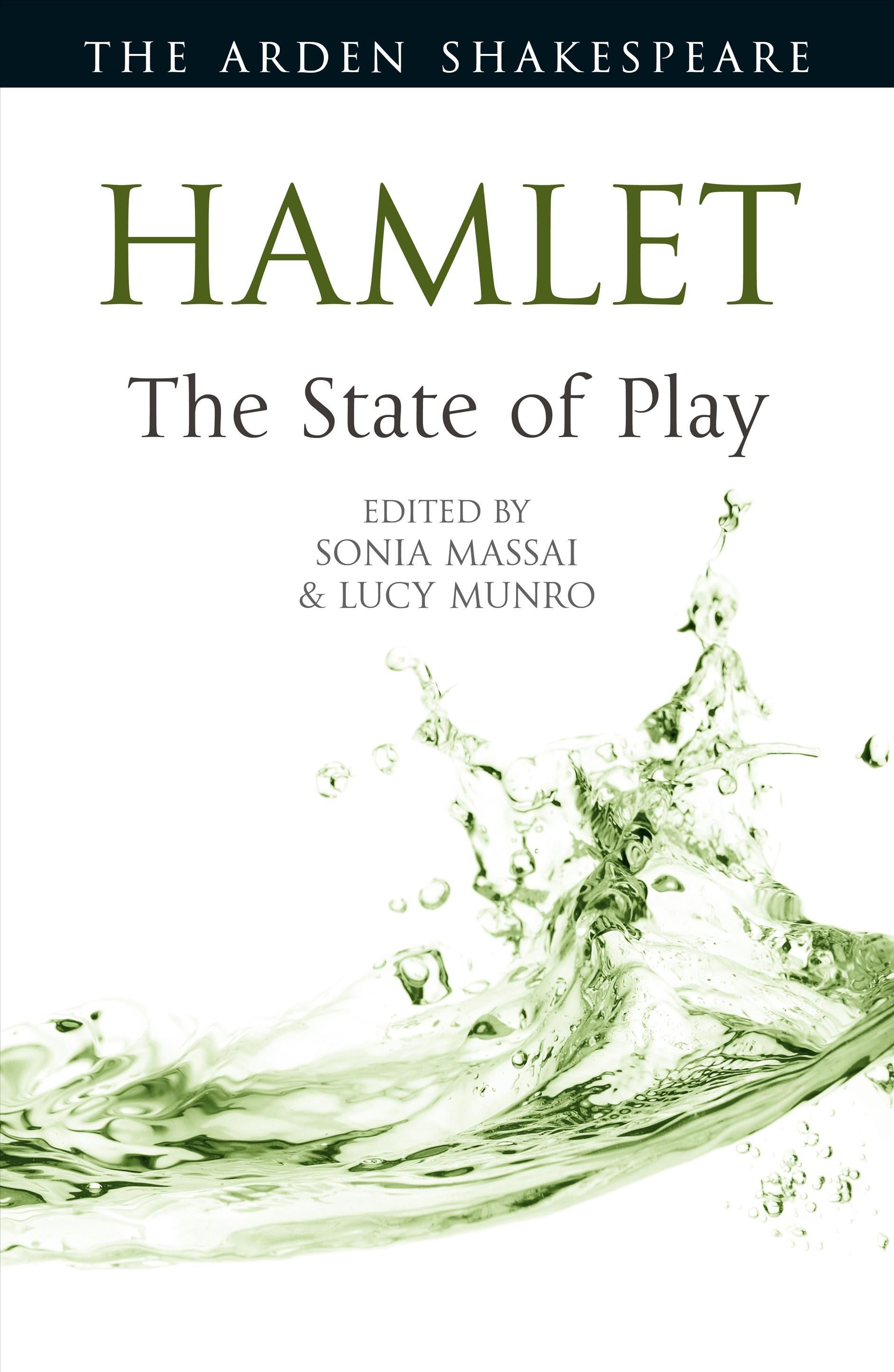 Hamlet By Sonia Massai (editor), Lucy Munro (editor) 9781350117723