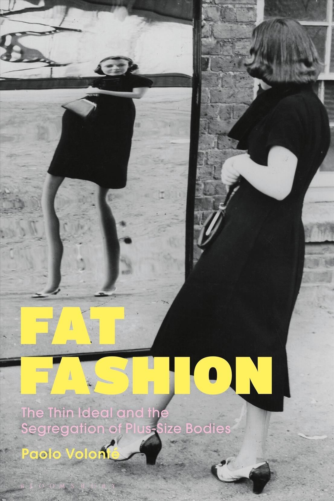 Fat Fashion By Paolo Volonté 9781350126930 (Paperback)