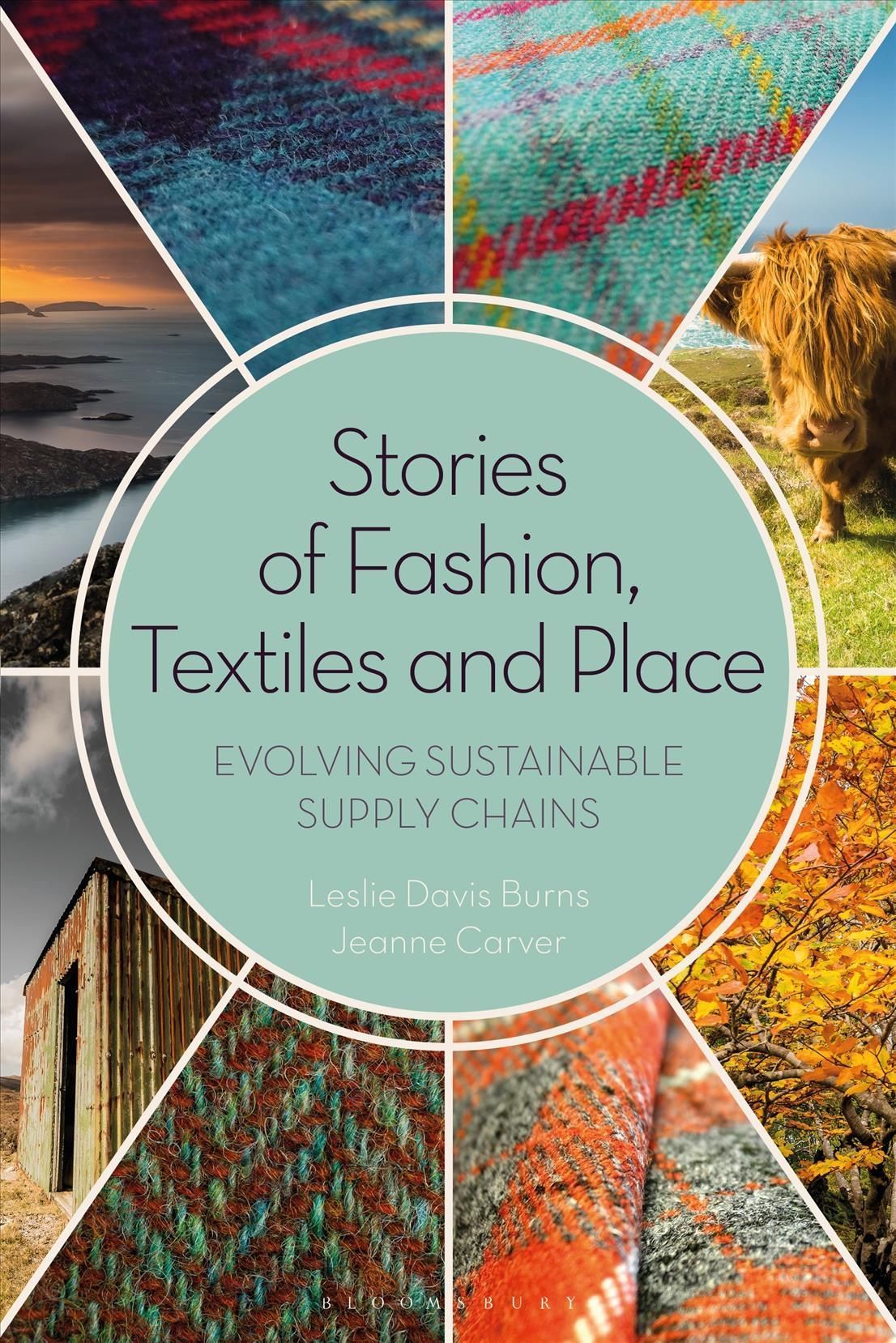 Stories of Fashion, Textiles and Place 9781350136342 (Hardback)