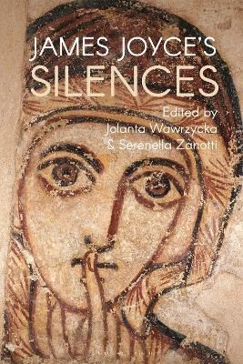 James Joyce's Silences By Wawrzycka, Jolanta 9781350140059 (Paperback)
