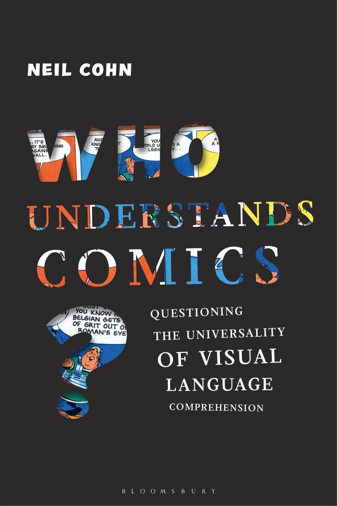 Who Understands Comics? By Neil Cohn 9781350156043 (Paperback)