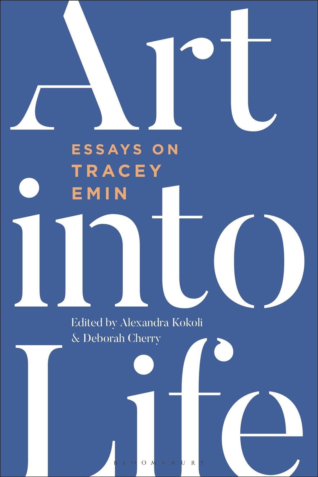 Tracey Emin By Alexandra M. Kokoli (editor), Deborah Cherry (editor)