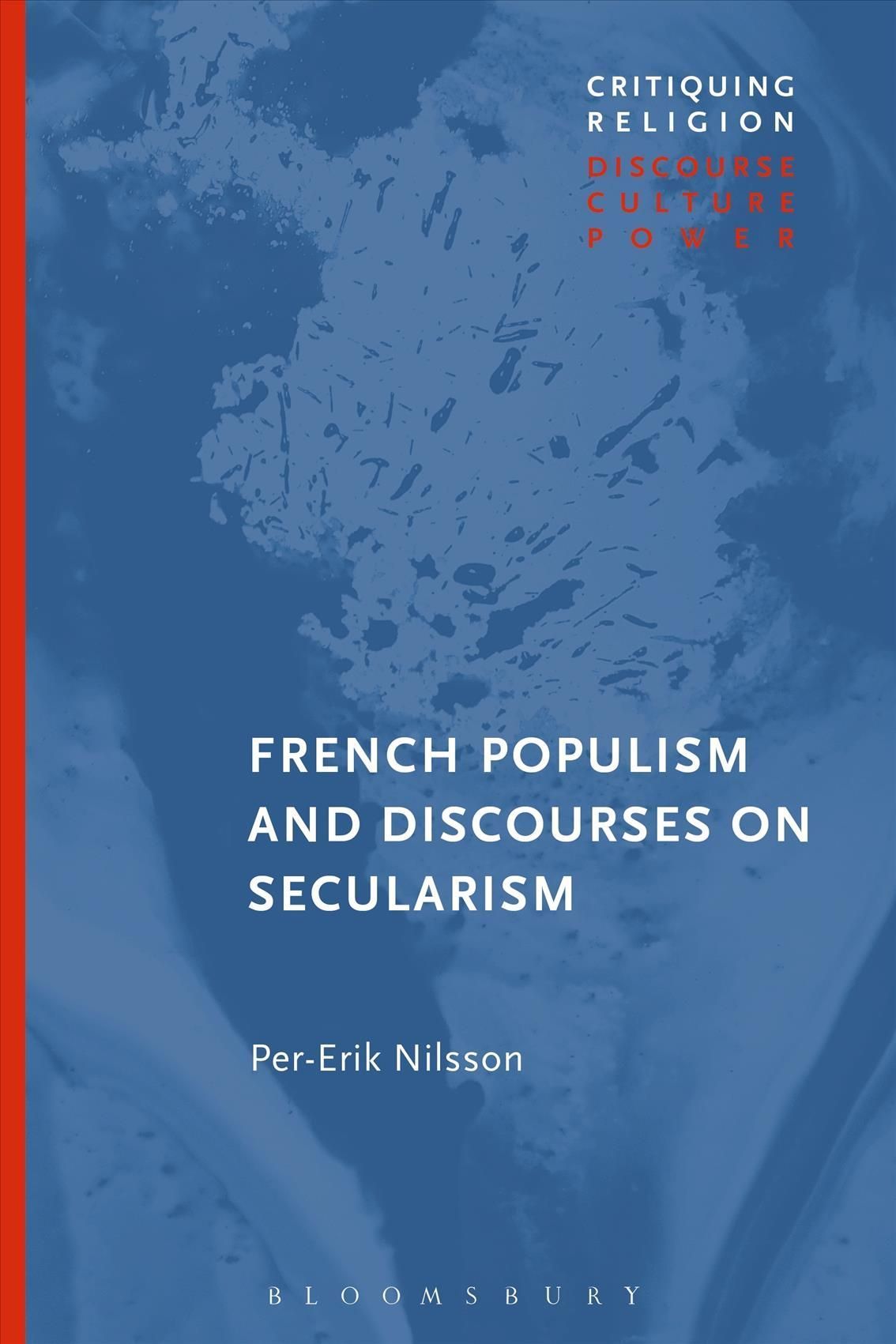 French Populism and Discourses on Secularism By Per-Erik Nilsson