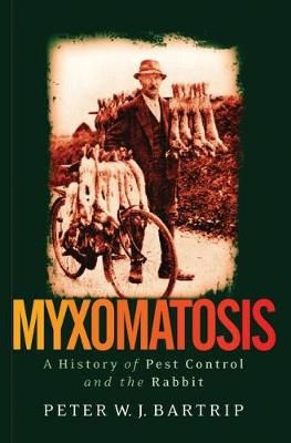 Myxomatosis By P. W. J. Bartrip 9781350171480 (Paperback)