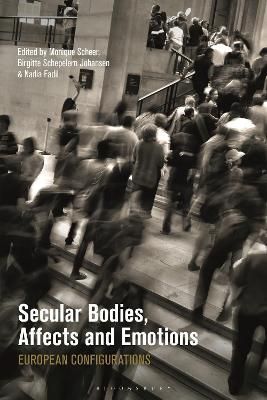 Secular Bodies, Affects and Emotions 9781350176614 (Paperback)