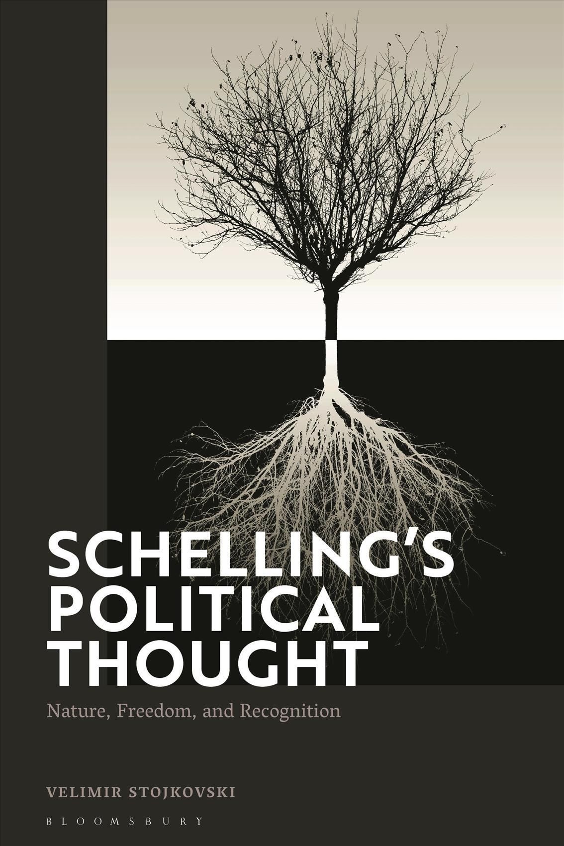 Schelling's Political Thought By Velimir Stojkovski 9781350177857