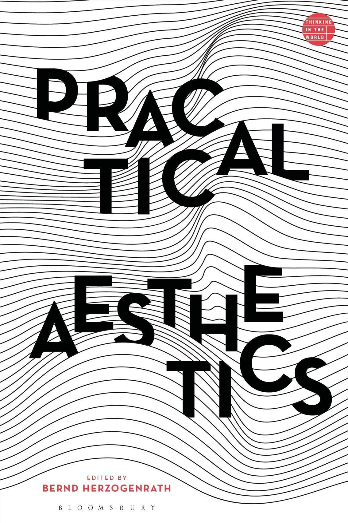 Practical Aesthetics By Bernd Herzogenrath (editor) 9781350185524
