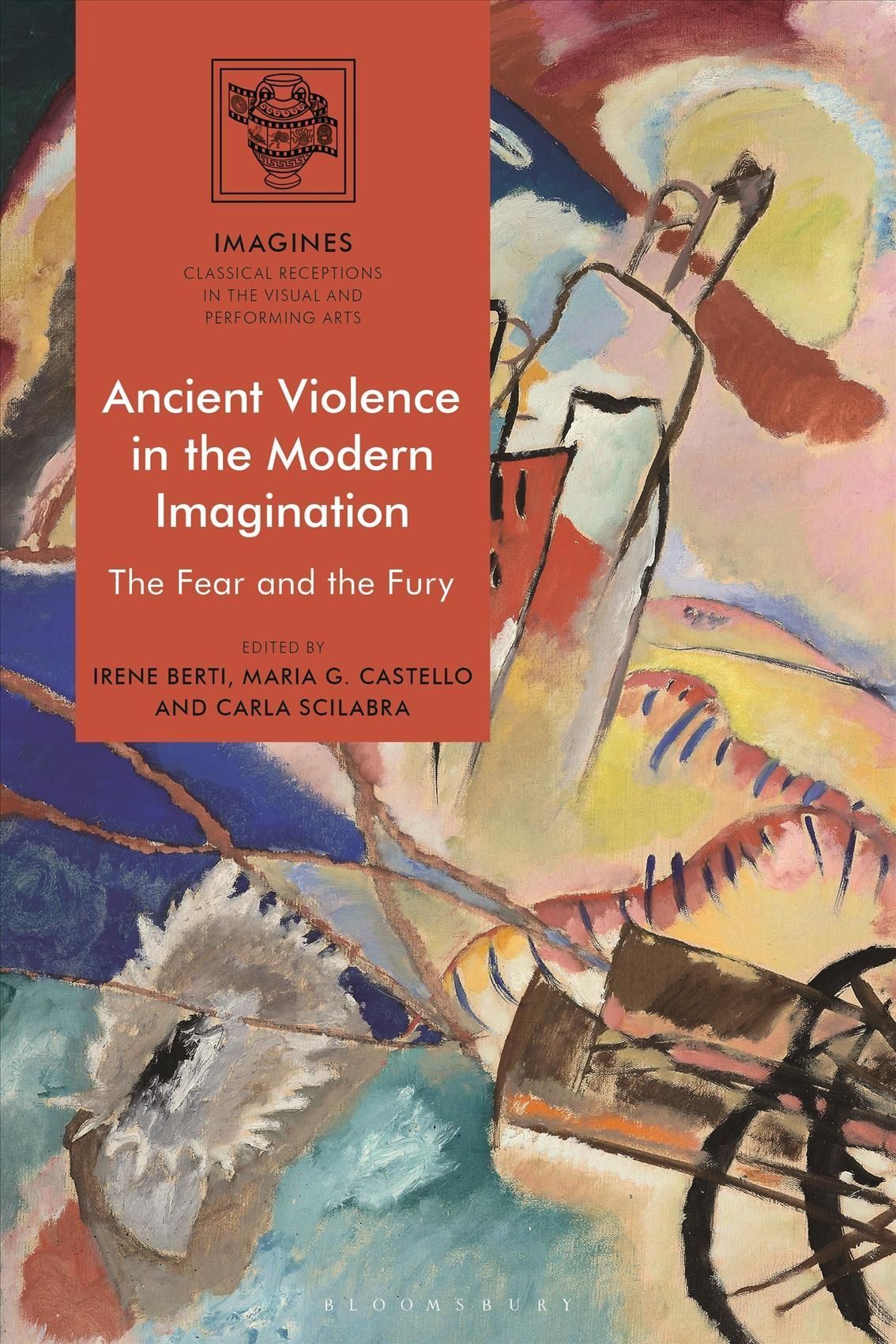 Ancient Violence in the Modern Imagination 9781350195035 (Paperback)
