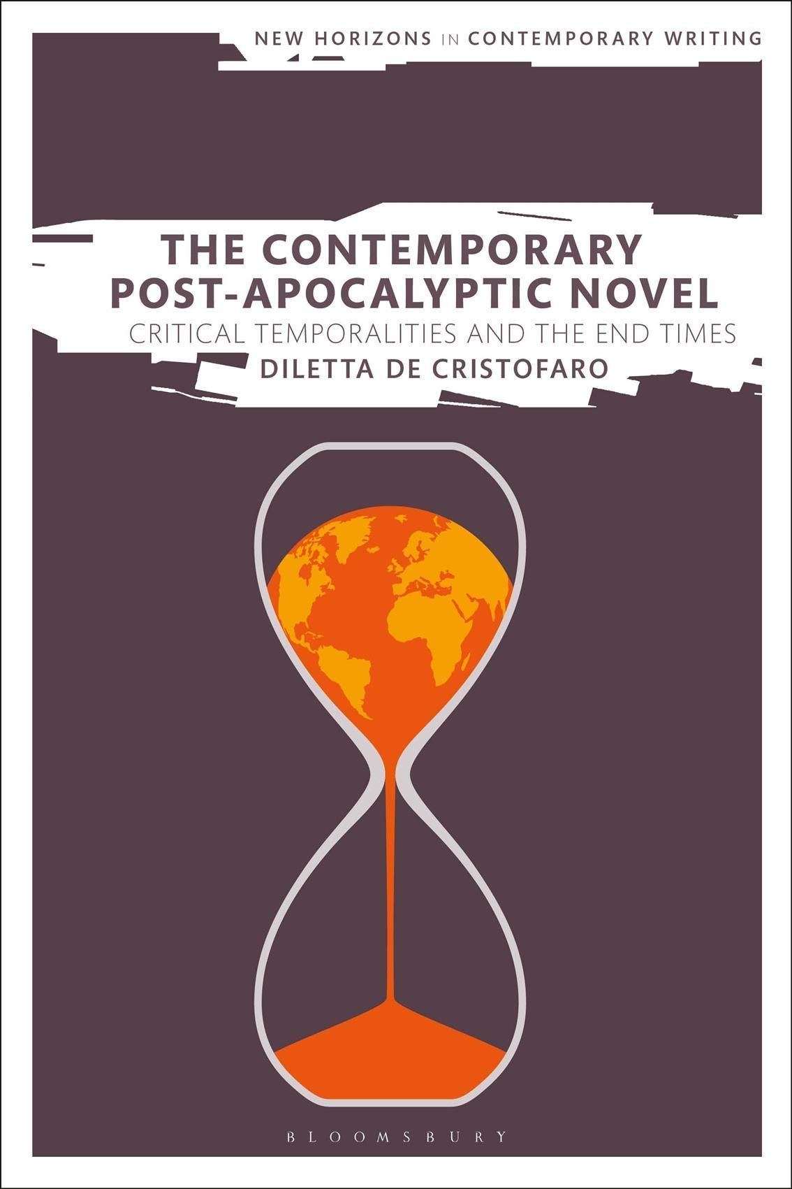 The Contemporary Post-Apocalyptic Novel By Diletta De Cristofaro