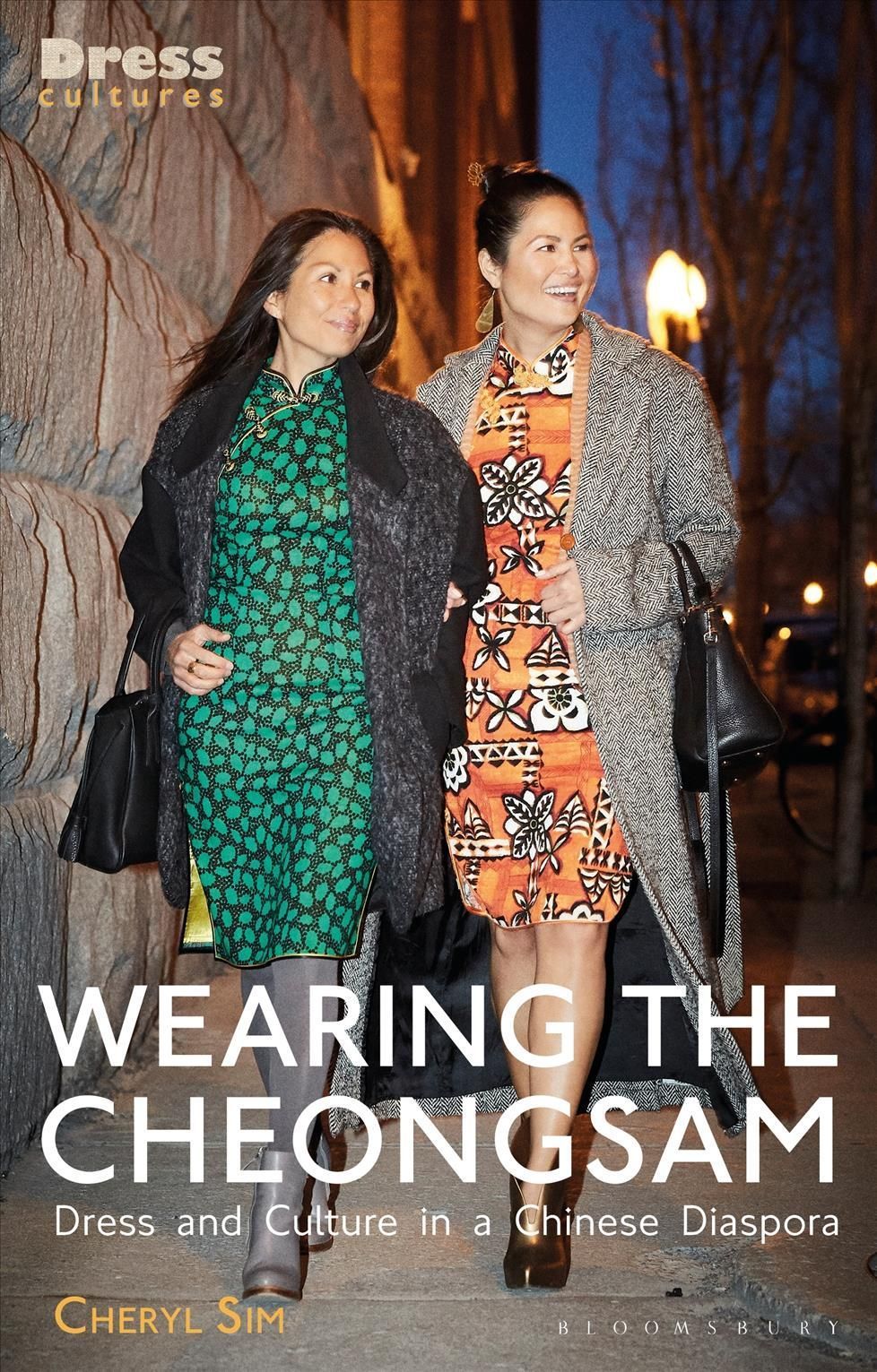 Wearing the Cheongsam By Cheryl Sim 9781350238060 (Paperback)