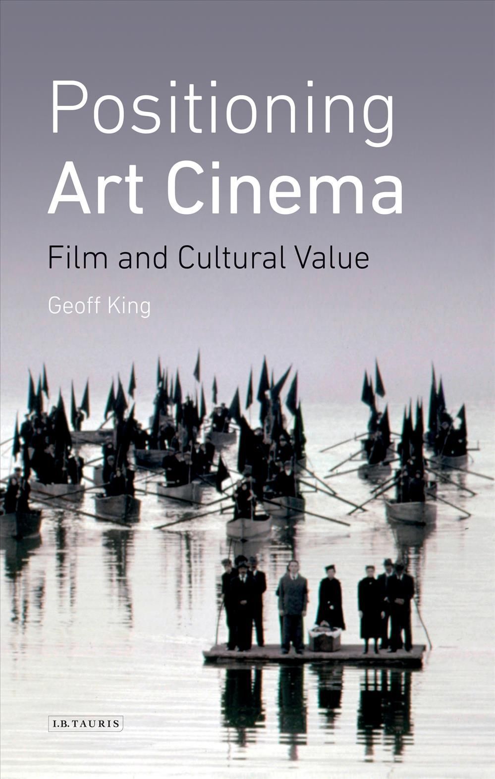 Positioning Art Cinema By Geoff King 9781350260061 (Paperback)