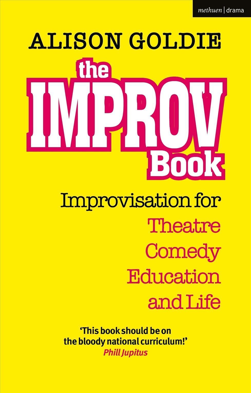 The Improv Book By Alison Goldie 9781350265974 (Paperback)