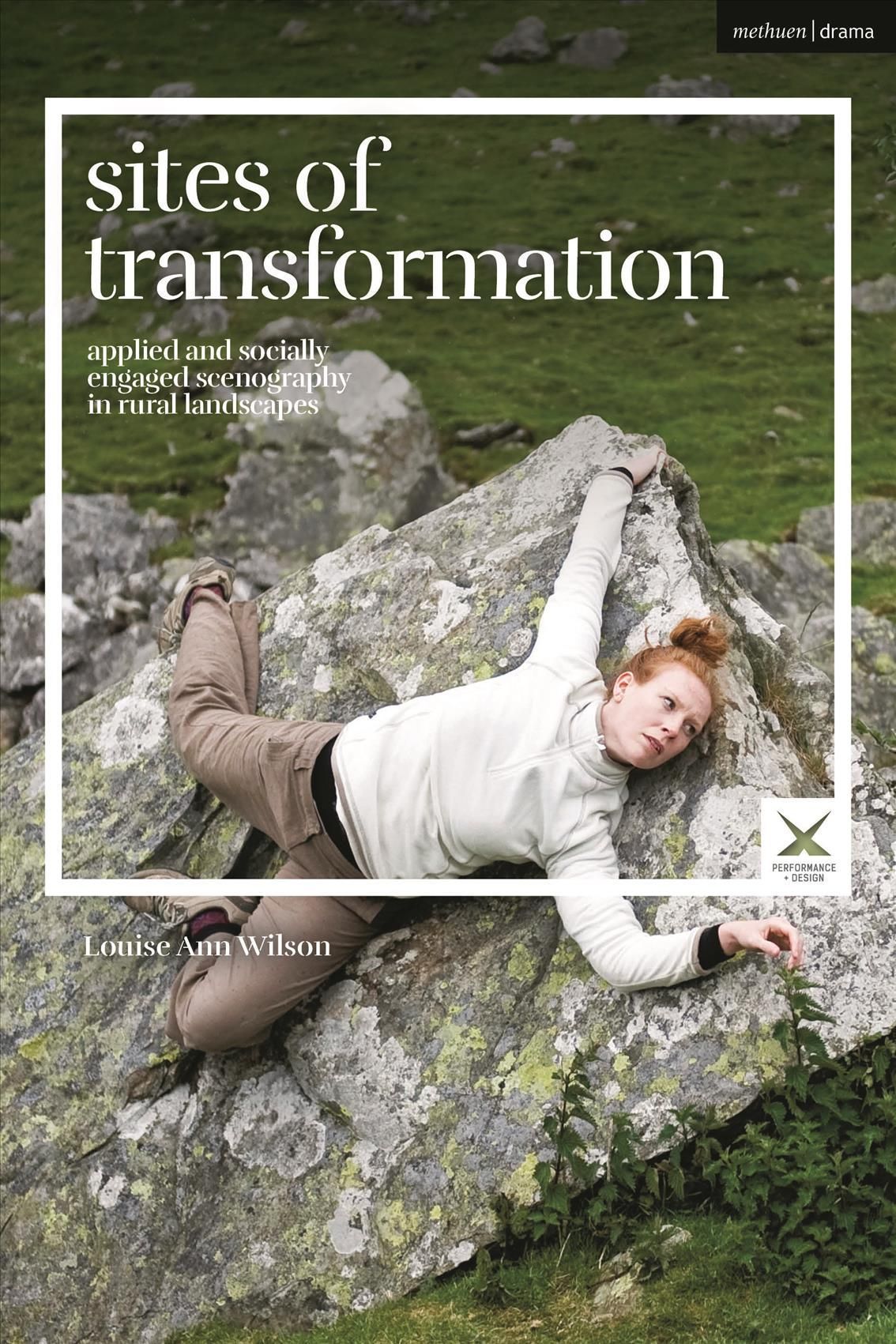 Sites of Transformation By Louise Ann Wilson 9781350282759 (Paperback)