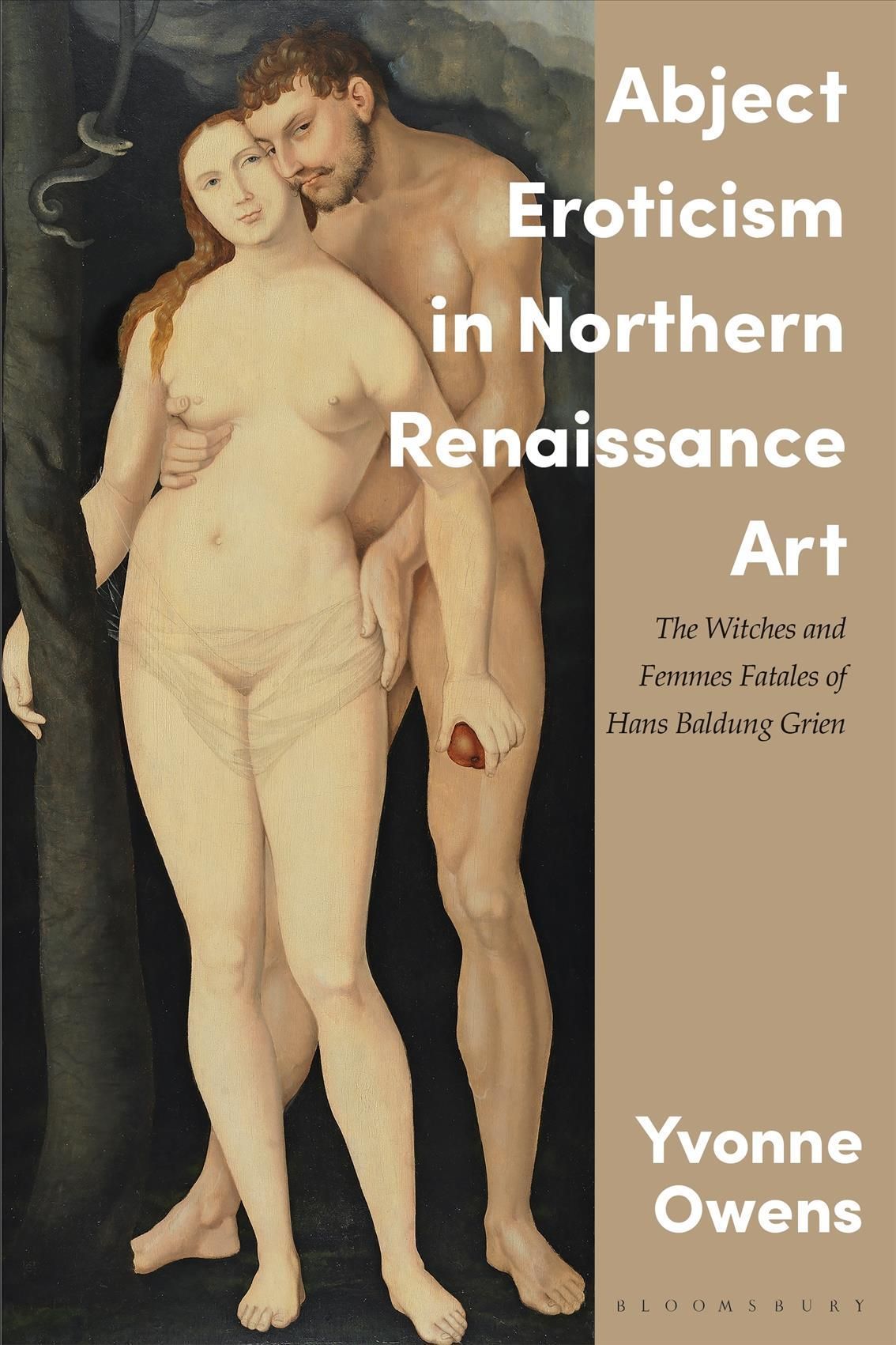 Abject Eroticism in Northern Renaissance Art By Yvonne Owens