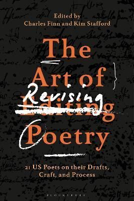 The Art of Revising Poetry 9781350289253 (Hardback)