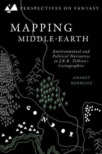 Mapping Middle-Earth By Anahit Behrooz 9781350290761 (Hardback)