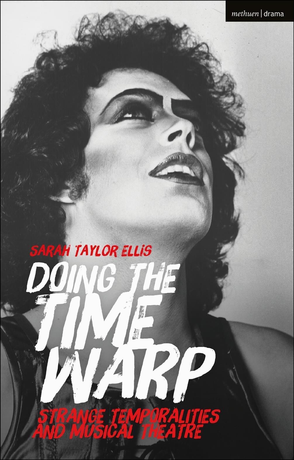 Doing the Time Warp By Sarah Taylor Ellis 9781350333192 (Paperback)