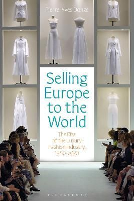 Selling Europe to the World By Pierre-Yves Donzé 9781350335783