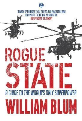 Rogue State By William Blum 9781350362253 (Paperback)