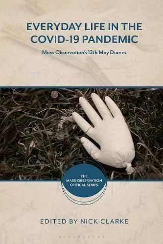 Everyday Life in the Covid-19 Pandemic By Nick Clarke (editor)