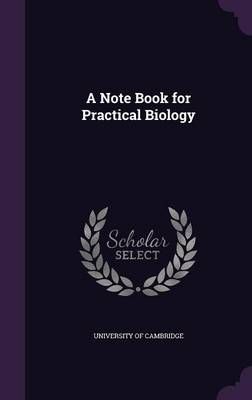 A Note Book for Practical Biology 9781354348994