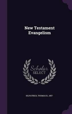 New Testament Evangelism 9781355580171