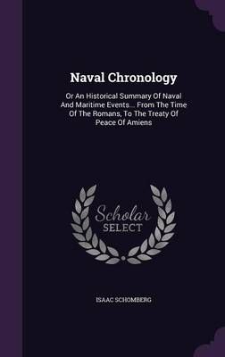 Naval Chronology By Isaac Schomberg 9781355637684 (Hardback)