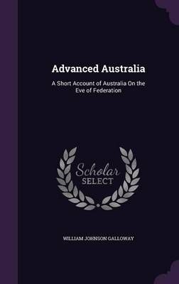 Advanced Australia By Galloway 9781357650421 (Hardback)