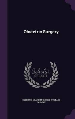 Obstetric Surgery By Grandin 9781358046827 (Hardback)