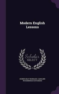 Modern English Lessons 9781358350238 (Hardback)