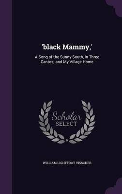 'black Mammy, ' By Visscher 9781358416965 (Hardback)