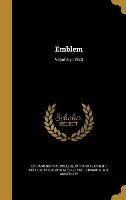 Emblem; Volume Yr.1923 9781362101635 (Hardback)