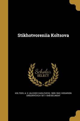 Stikhotvoreniia Koltsova 9781363351930 (Paperback)