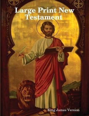 Large Print New Testament By King, James Version 9781365024757