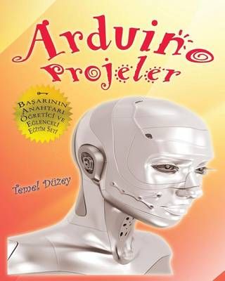 Arduino Projeler By Turkay Yildiz 9781365041266 (Paperback)