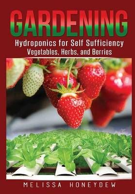 Gardening By Melissa Honeydew 9781365108112 (Hardback)