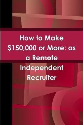 How to Make $150,000 or More By Stewart 9781365154423 (Paperback)