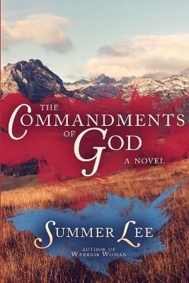 The Commandments of God By Summer Lee 9781365321016 (Paperback)