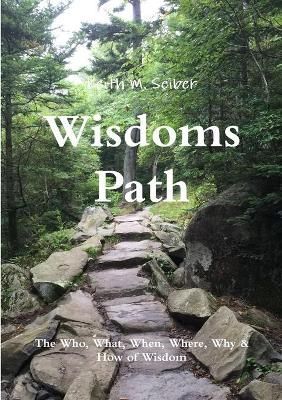 Wisdoms Path By Seiber 9781365422683 (Paperback)