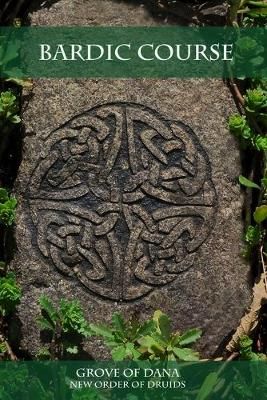 Bardic Course By New Order of Druids 9781365481604 (Paperback)