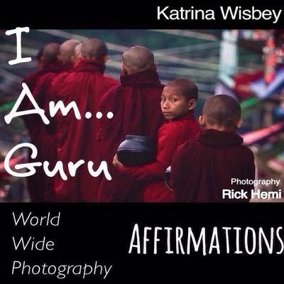 I am ... Guru Affirmations By Katrina Wisbey 9781365487972 (Paperback)