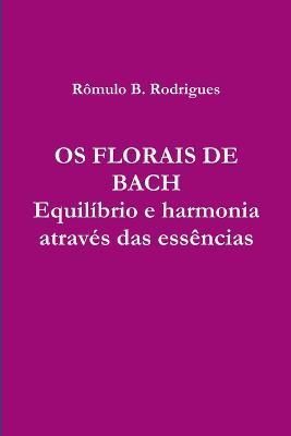 OS Florais de Bach By Arahat Samadhi 9781365649547 (Paperback)