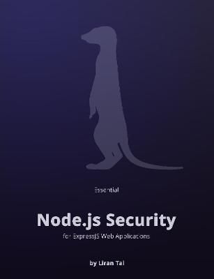 Essential Node.Js Security By Liran Tal 9781365698552 (Paperback)