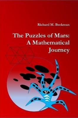 The Puzzles of Mars By Richard M Beekman 9781365752650 (Paperback)
