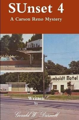 SUnset 4 By Darnell, Gerald 9781365768316 (Paperback)