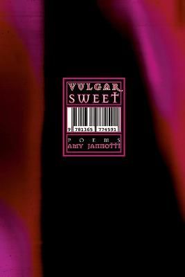 Vulgarsweet By Amy Jannotti 9781365774591 (Paperback)