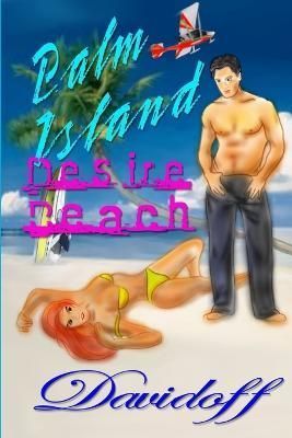 Palm Island, Desire Beach By Davidoff 9781365848384 (Paperback)